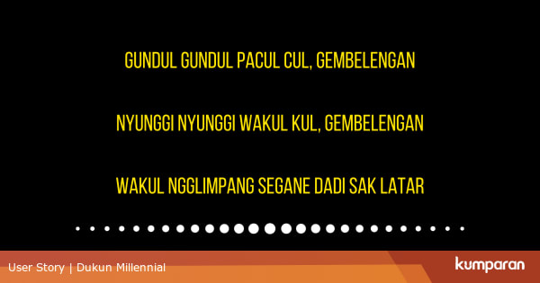Makna Lirik Lagu Gundul-gundul Pacul - kumparan.com